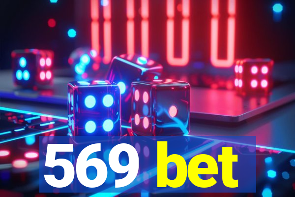 569 bet